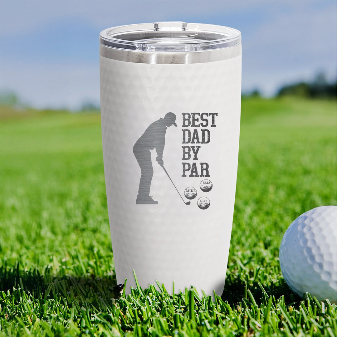 Best Dad by Par Personalized Golf Tumbler – Custom 1-5 Name Tumbler  | Engraved 20oz Cup for Golfer Dad or Coach