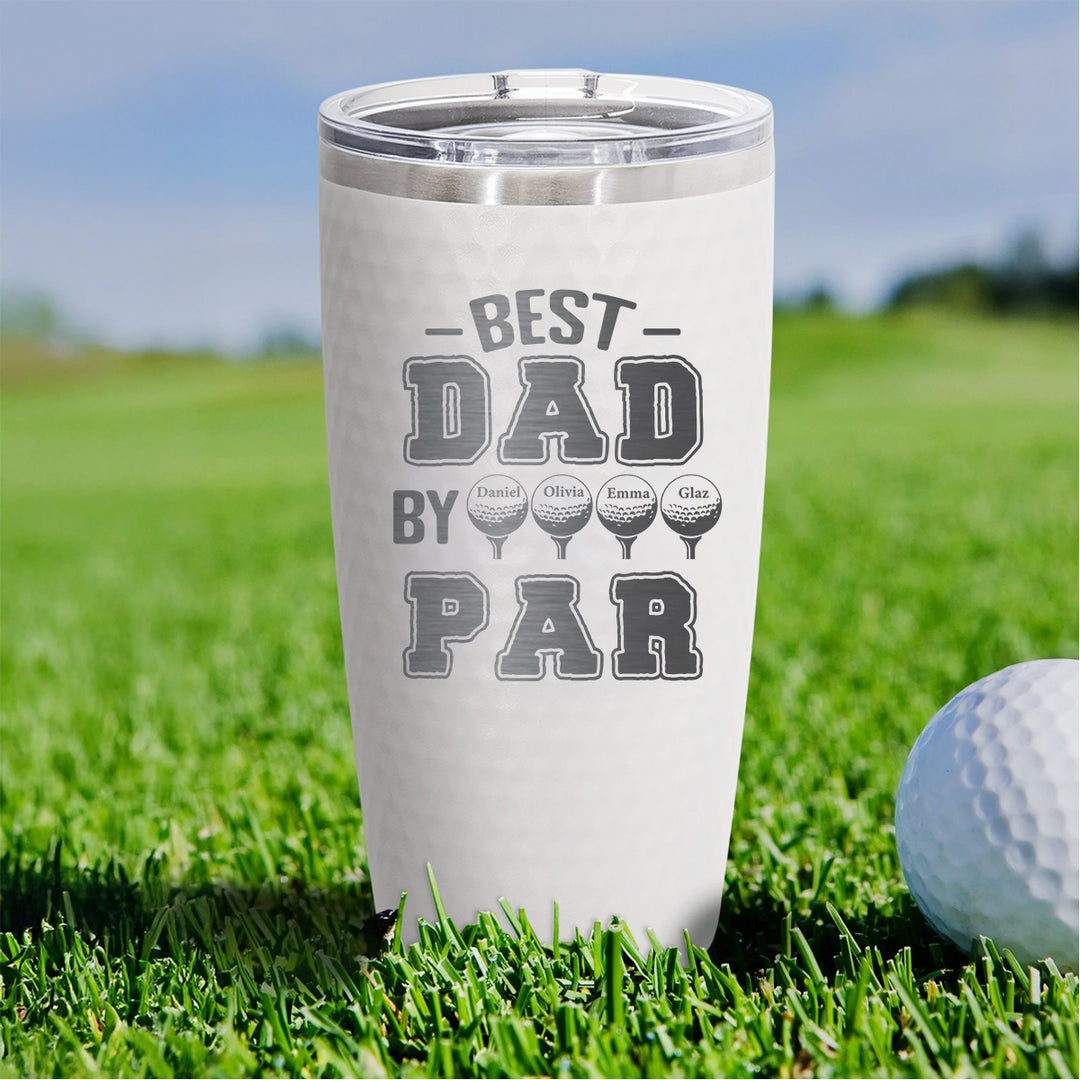 Best Dad by Par Custom Golf Tumbler with Kid Names – Personalized Father's Day Gift for Golfer Dad, Coach, or Grandpa – 20oz Laser Engraved Stainless Steel Cup